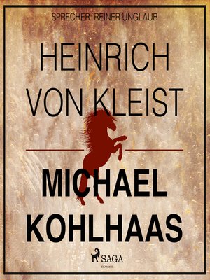 cover image of Michael Kohlhaas--Der Rebellen-Klassiker von Heinrich von Kleist